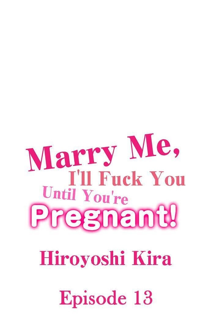Marry Me, I’ll Fuck You Until You’re Pregnant! - Chapter 13 2
