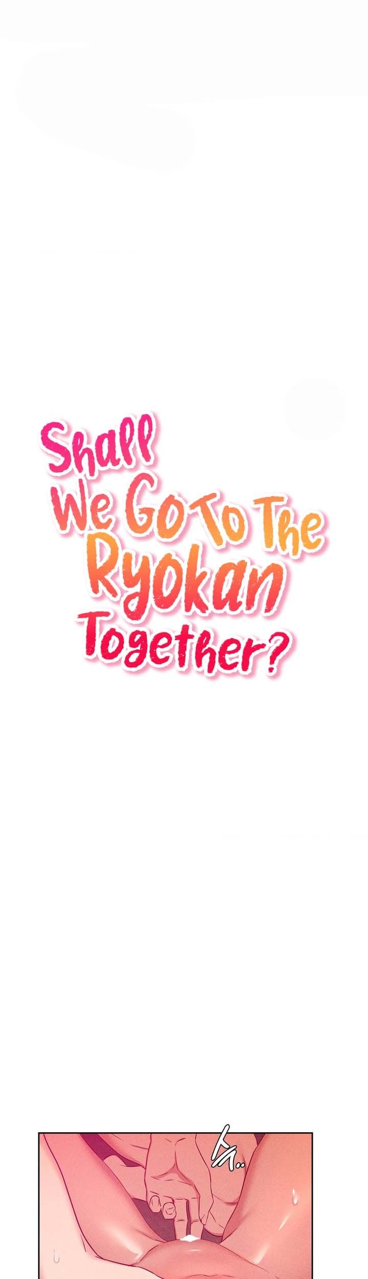 Shall We Go to the Ryokan Together? - Chapter 4 1 Shall We Go to the Ryokan Together? - Chapter 4 1