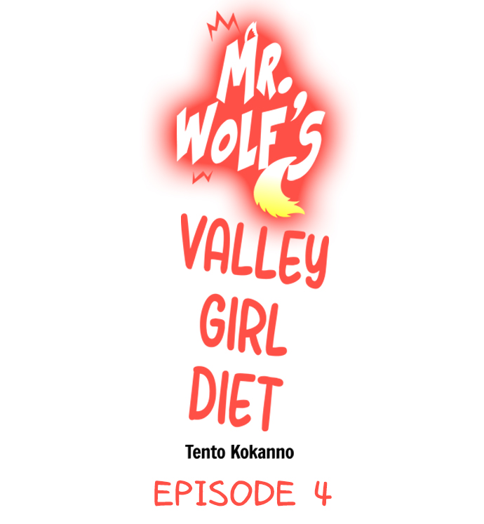Mr. Wolf’s Valley Girl Diet - Mr. Wolf&#8217;s Valley Girl Diet Chapter 4 2