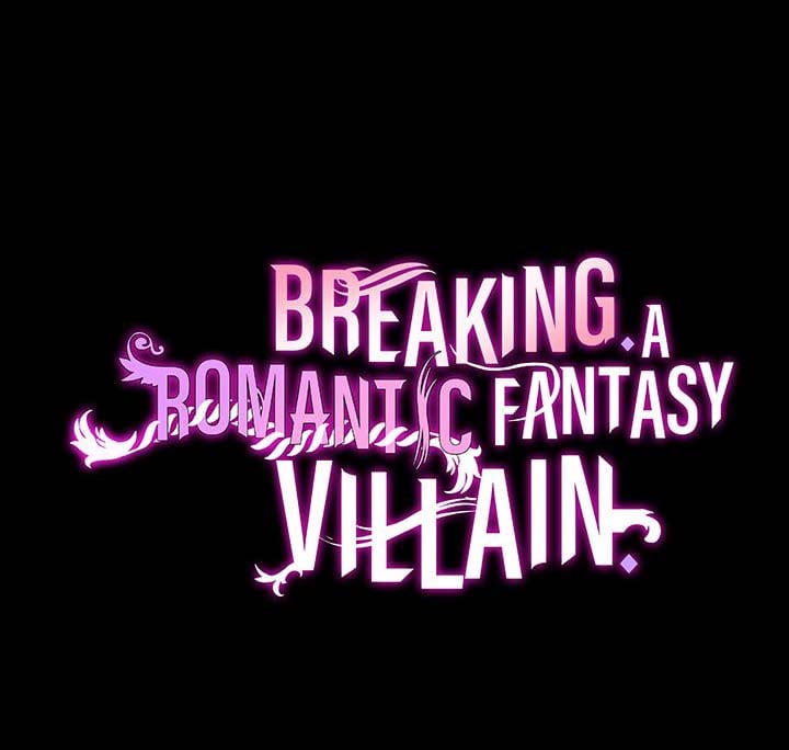 Breaking A Romantic Fantasy Villain - Chapter 73 1