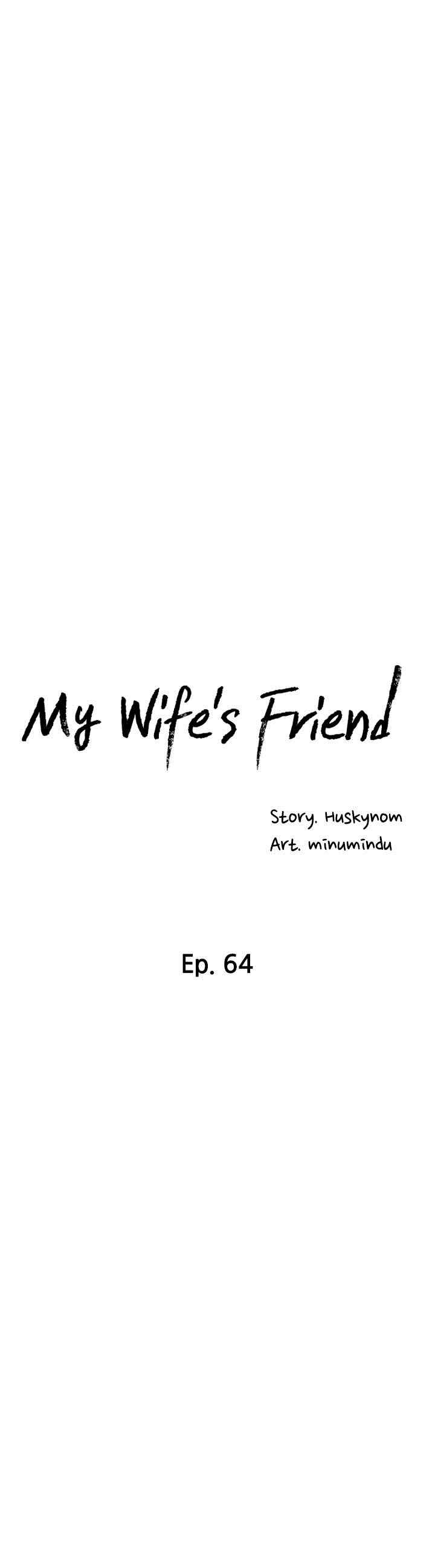 Wife&#8217;s Friend - Chapter 64 8