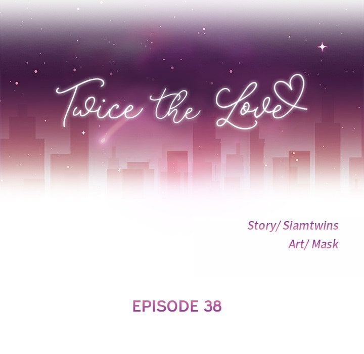 Twice the Love - Chapter 38 20 Twice the Love - Chapter 38 20