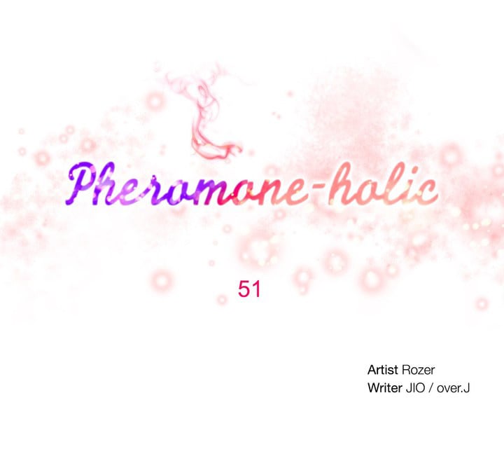 Pheromone-holic - Chapter 51 7 Pheromone-holic - Chapter 51 7