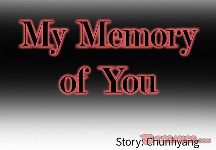 My Memory of You - Chapter 24 4 My Memory of You - Chapter 24 4