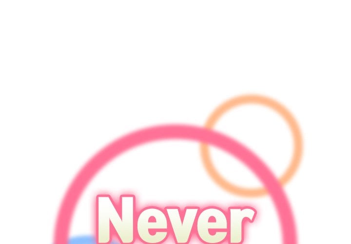 Never Too Late - Chapter 99 3
