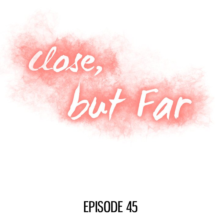 Close, but Far - Chapter 45 12