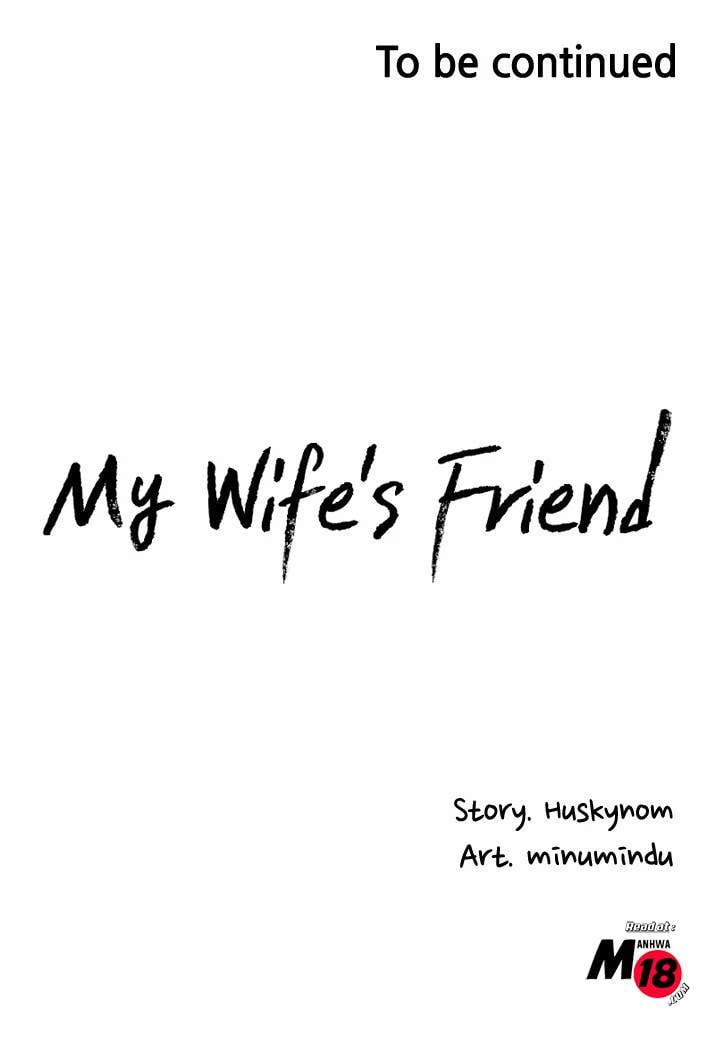 Wife&#8217;s Friend - Chapter 10 31
