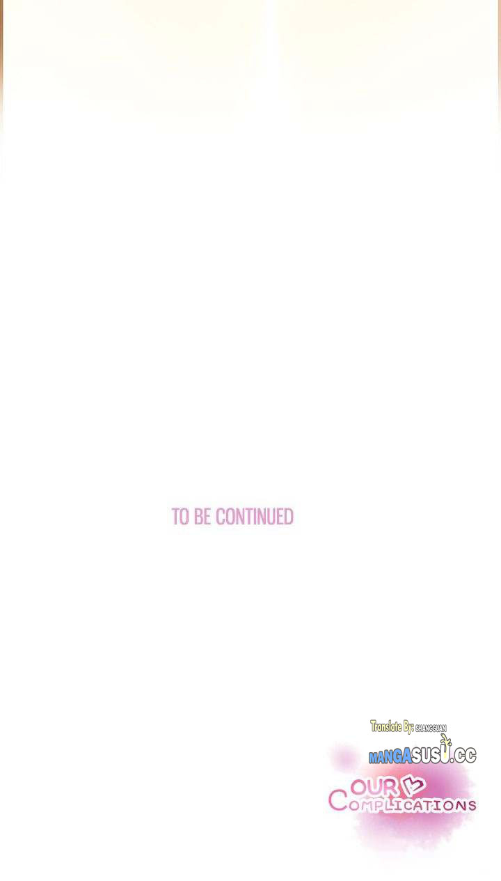 Our Complications - Chapter 58 34 Our Complications - Chapter 58 34