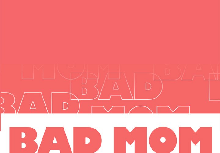 Bad Mom - Chapter 16 4