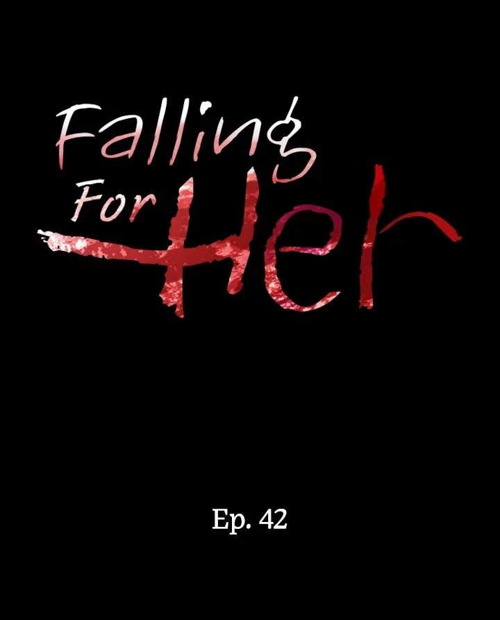 Falling for her - Chapter 42 4 Falling for her - Chapter 42 4
