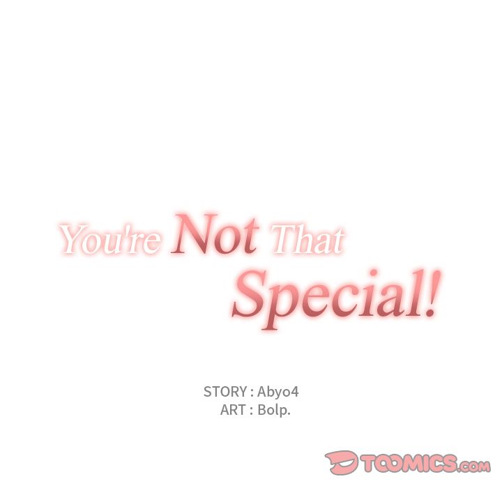 You&#8217;re Not That Special! - Chapter 37 45