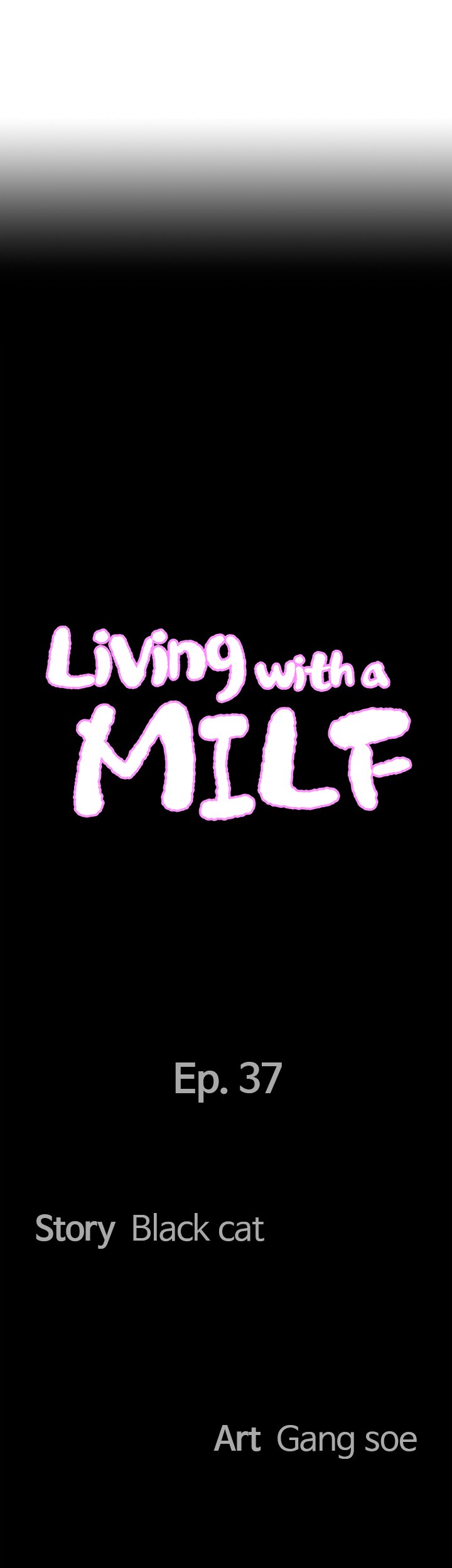 Living With a MILF - Chapter 37 5 Living With a MILF - Chapter 37 5