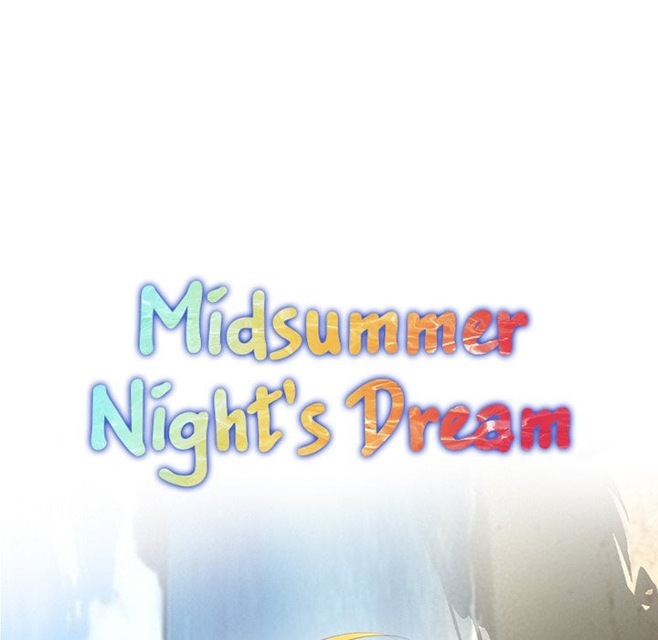 Midsummer Night’s Dream - Chapter 6 10 Midsummer Night’s Dream - Chapter 6 10
