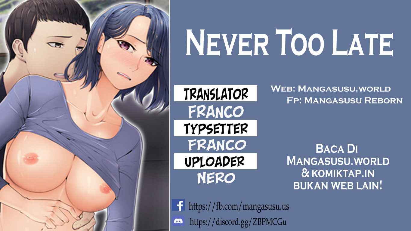 Never Too Late - Chapter 3 1