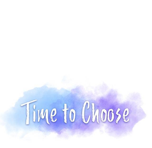 Time to Choose - Chapter 23 9