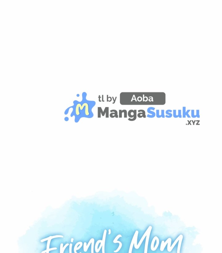 Friend&#8217;s Mom Is Mine - Chapter 41 2